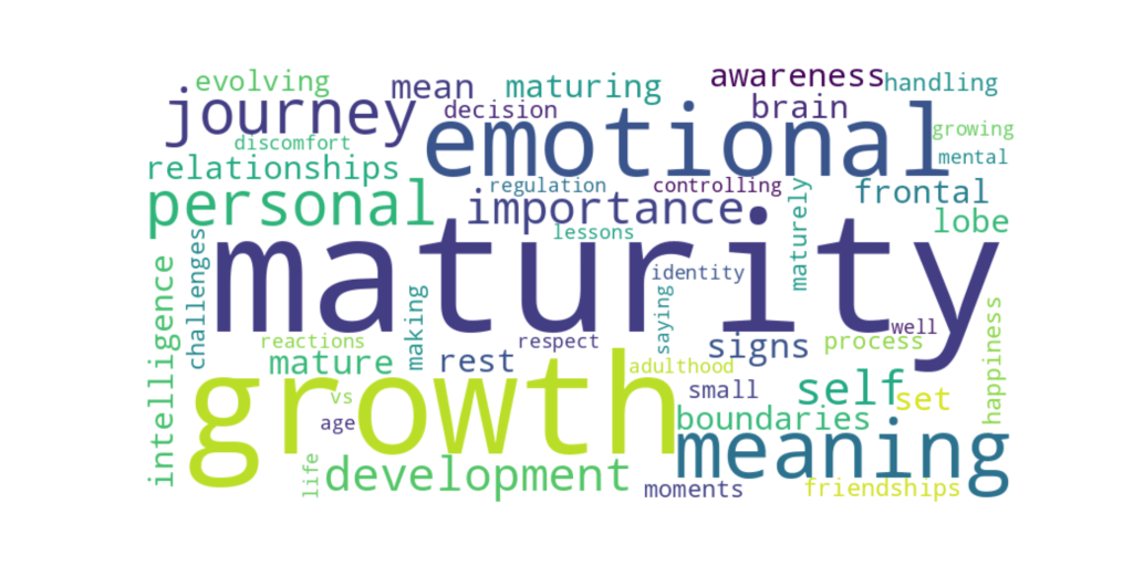 What does it mean to&nbsp;mature?